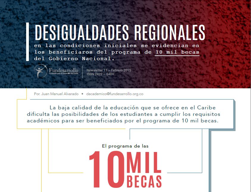 Desigualdades Regionales: 10Mil Becas